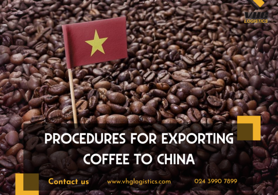 PROCEDURES FOR EXPORTING COFFEE TO CHINA